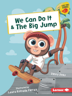 cover image of We Can Do It & the Big Jump